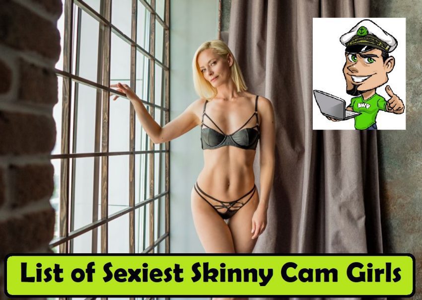 Skinny Cam Girl